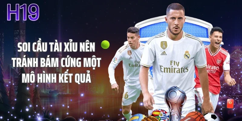 Soi cầu tài xỉu nên tránh bám cứng một mô hình kết quả